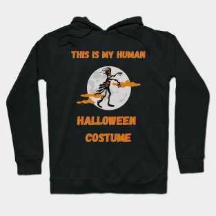 This Is My Human Halloween Costume Hoodie